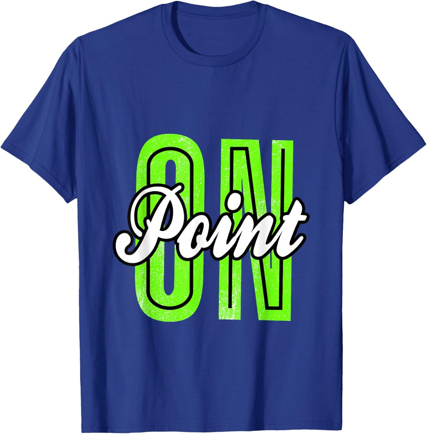 Green On-Point Green Color Graphic T-Shirt - T-Shirt | Royal