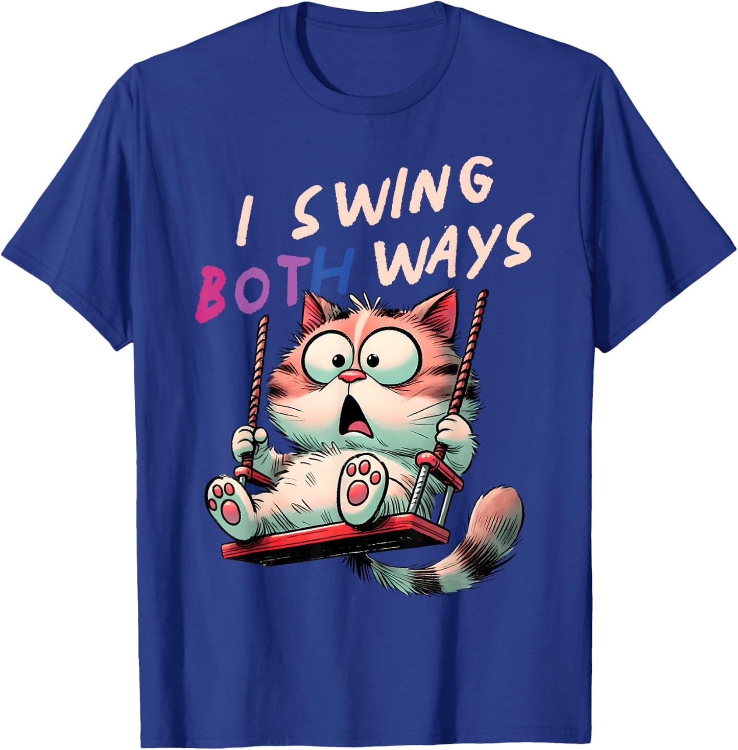 I Swing Both Ways Funny Cat Bisexual Pride T-Shirt - T-Shirt | Royal
