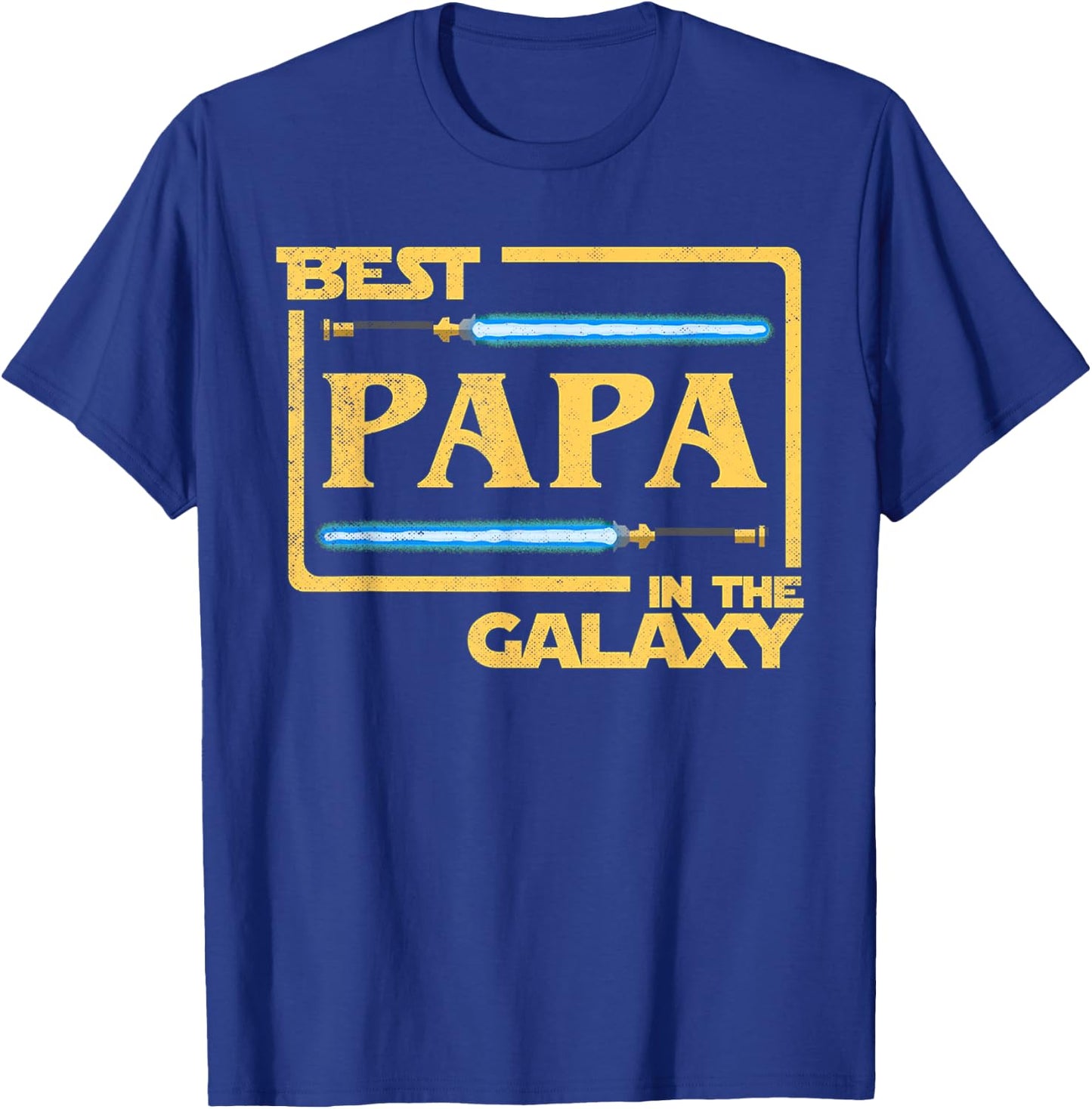 Best Papa In The Galaxy Funny Father's Day T-Shirt - T-Shirt | Royal