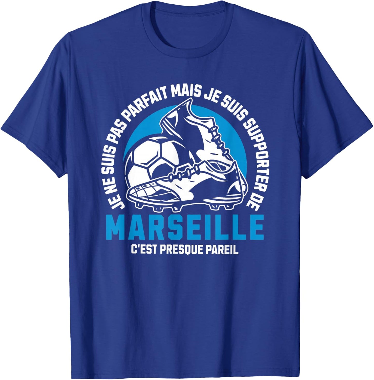 Marseille Football Supporter - Football - Marseille Humour , Black, S T-Shirt - T-Shirt | Royal