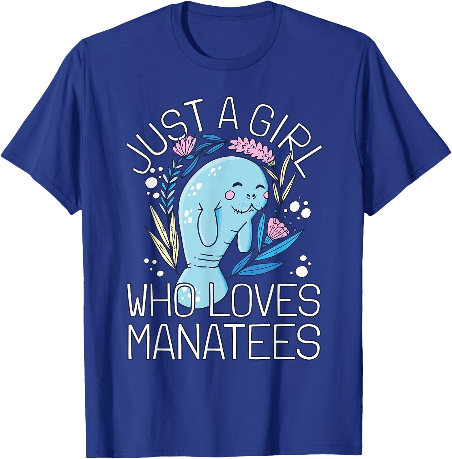 Girl Manatee I Woman Loves Manatee I Cute Manatee T-Shirt - T-Shirt | Royal