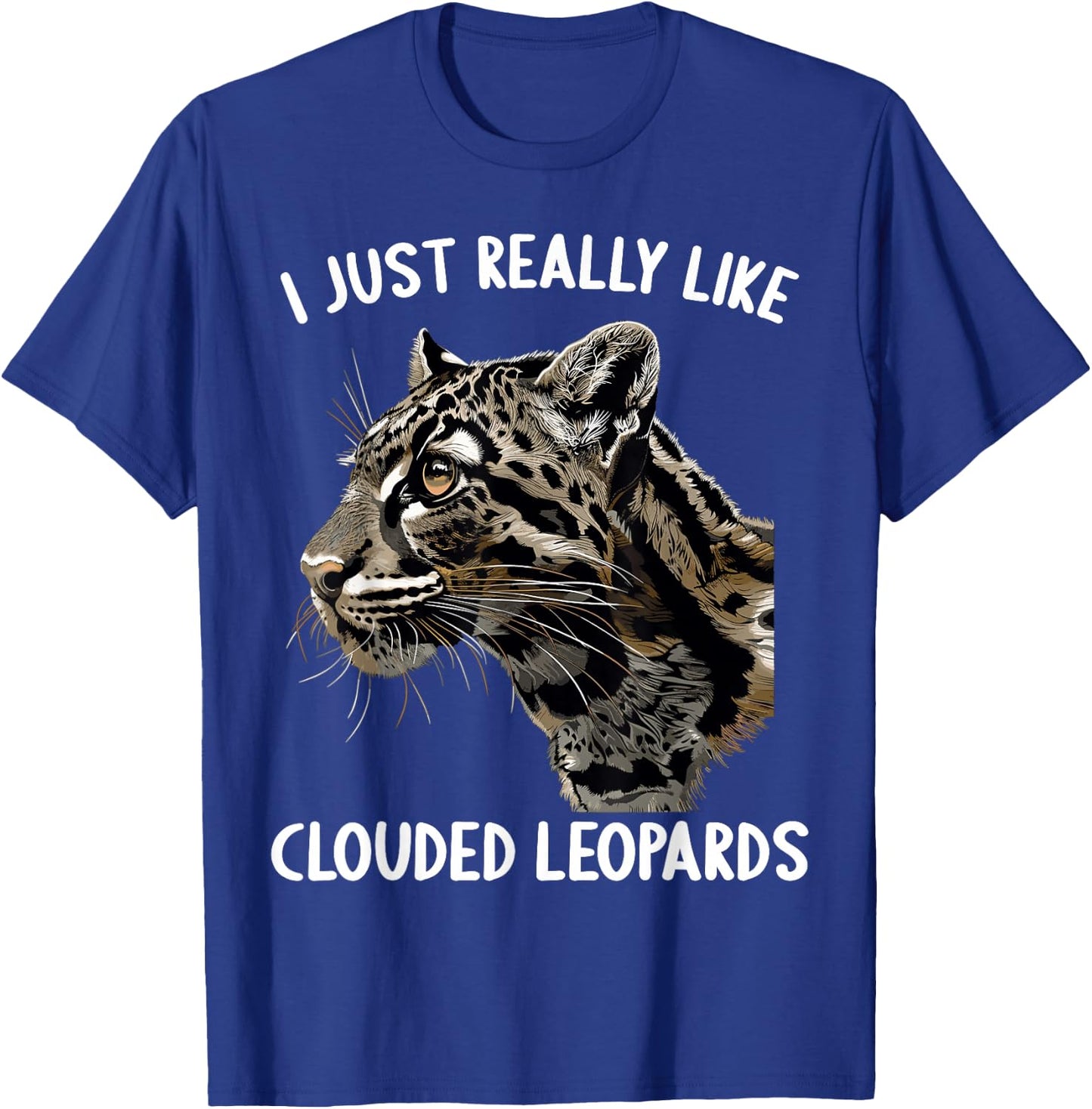 I just really like Clouded Leopards Clouded Leopard T-Shirt - T-Shirt | Royal