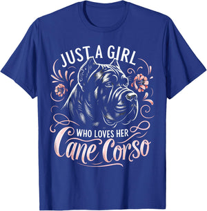 Cane Corso Dog Just A Girl Who Loves Her Cane Corsos T-Shirt - T-Shirt | Royal