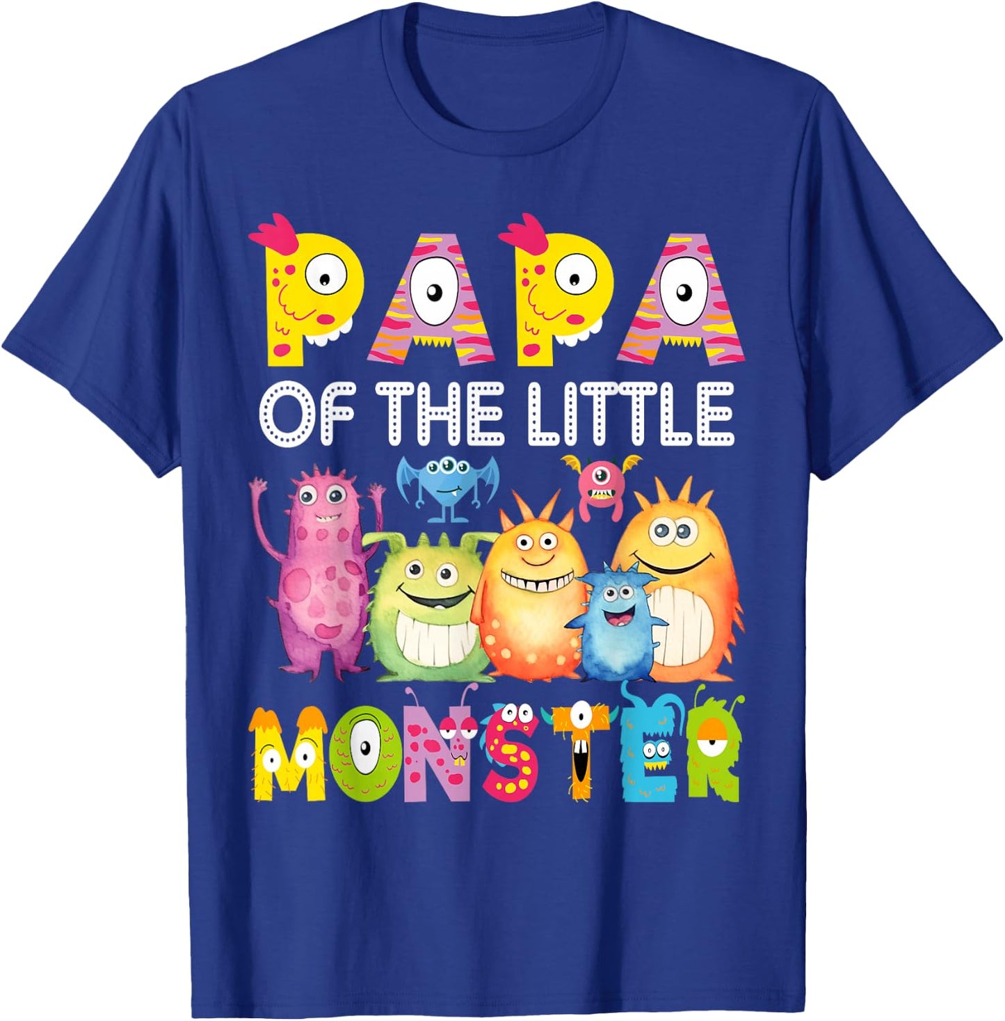 Papa Of The Little Monster 1St Birthday Boy Party T-Shirt - T-Shirt | Royal