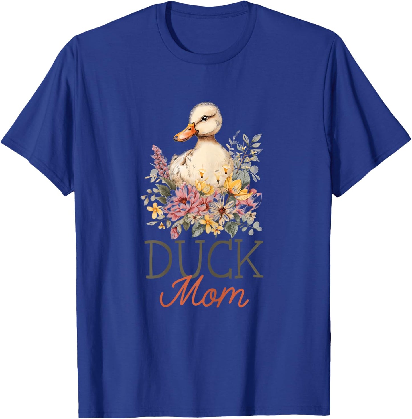 Duck Mom Vintage Flowers Floral Duck Lover T-Shirt - T-Shirt | Royal