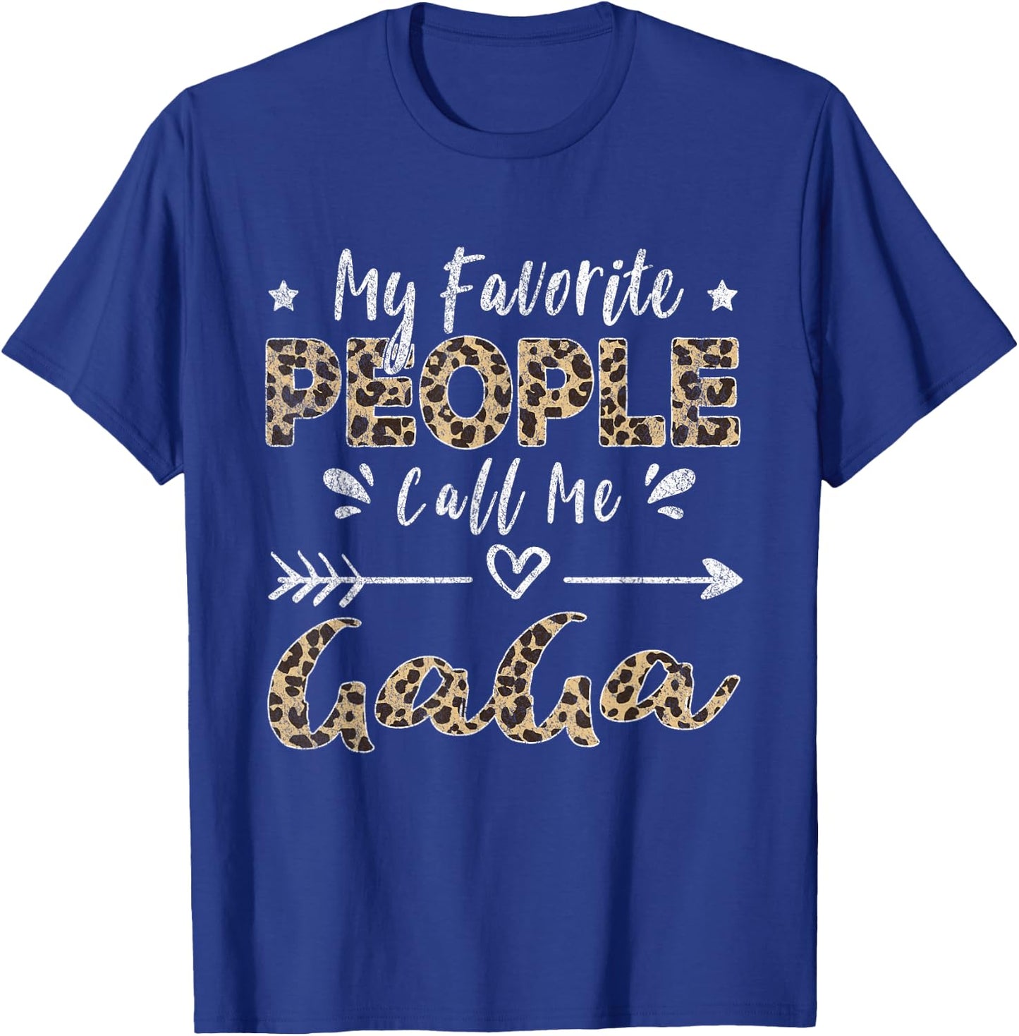 My Favorite People Call Me Gaga Leopard T-Shirt - T-Shirt | Royal