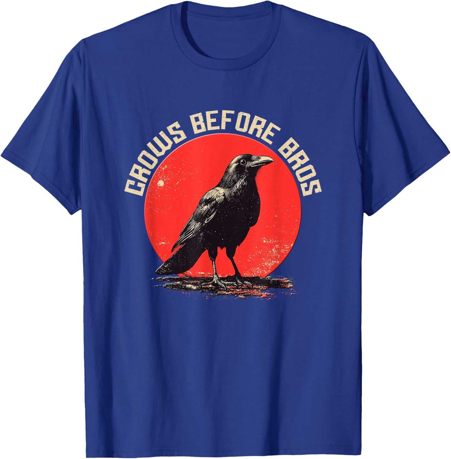 Crows Before Bros Shirt Crows Before Bros T-Shirt - T-Shirt | Royal
