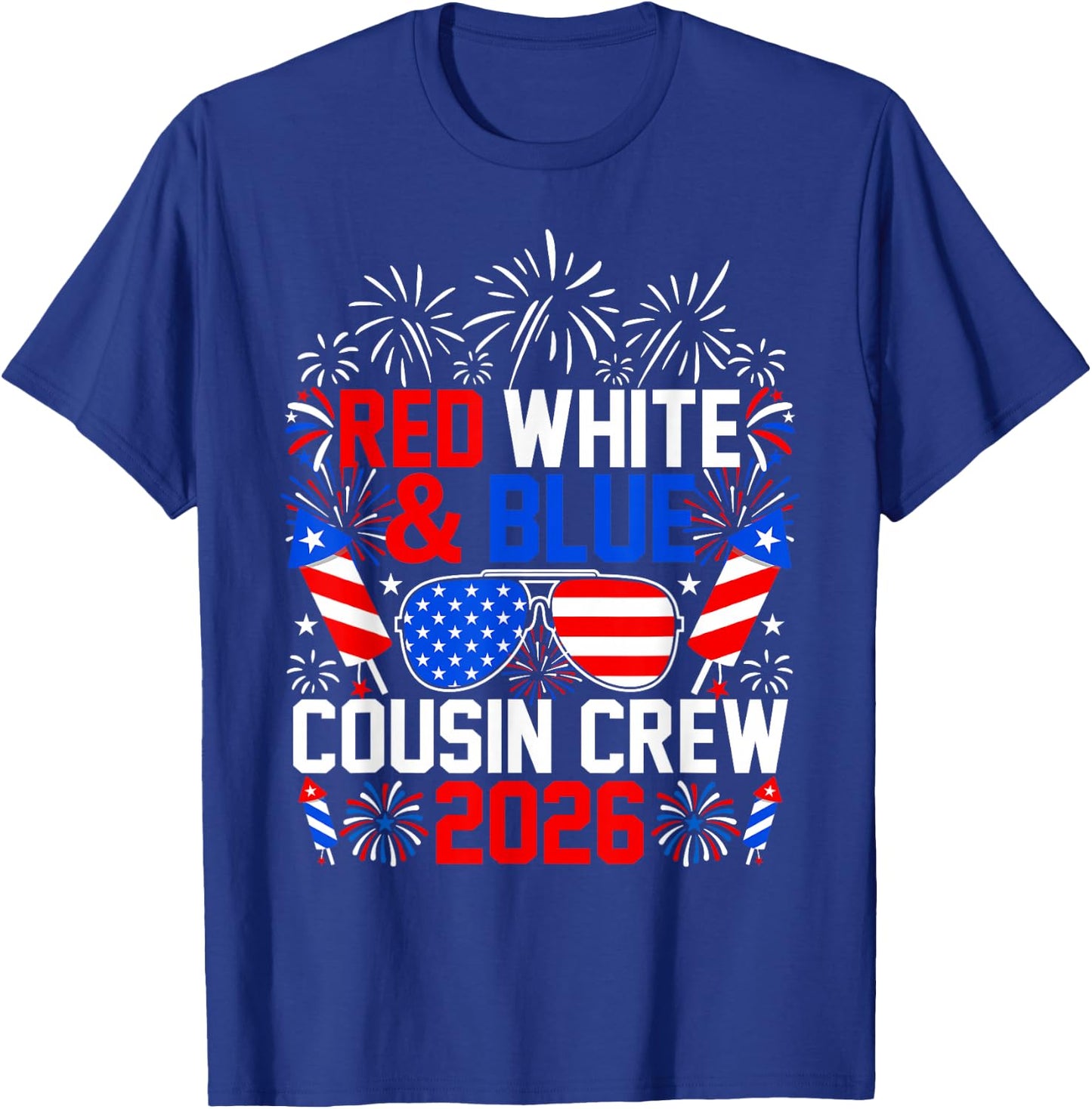 Red White and Blue Cousin Crew 2026 4th of July Patriotic T-Shirt - T-Shirt | Royal
