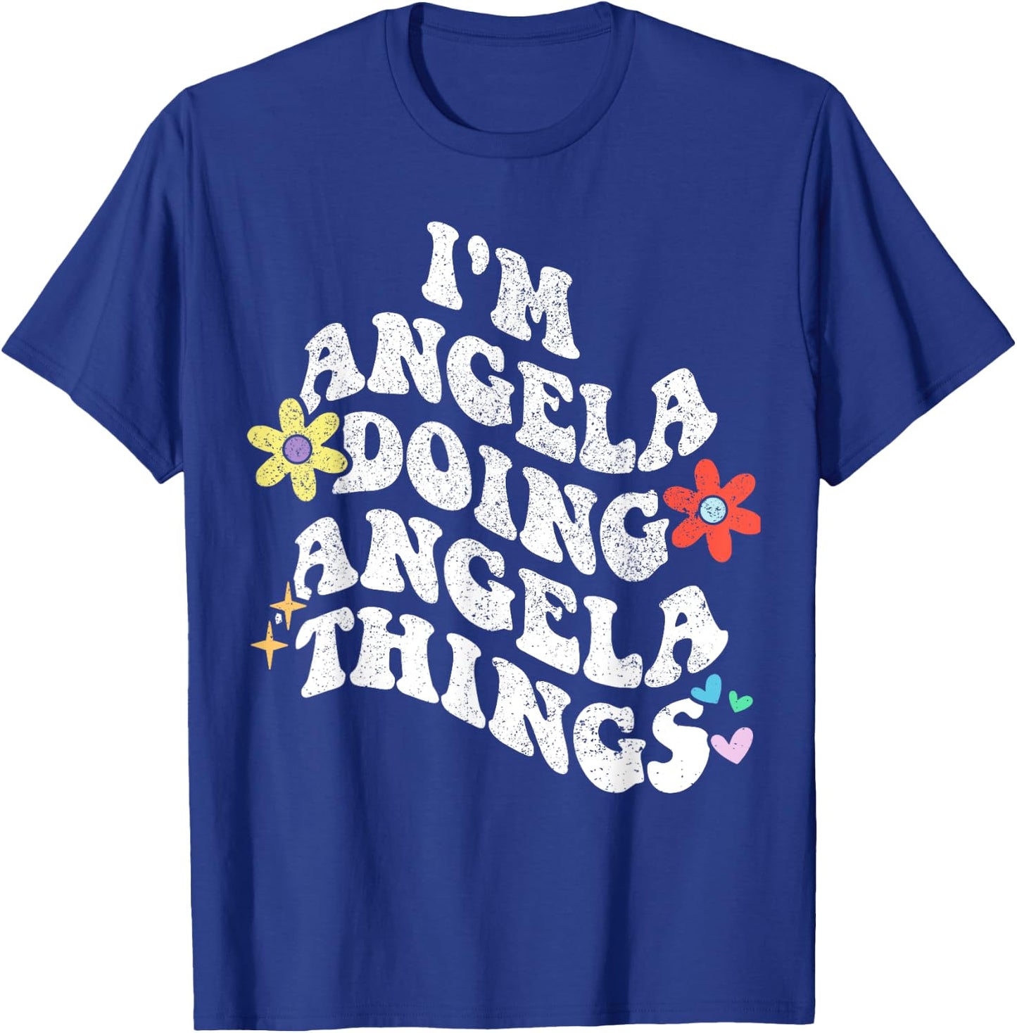 Retro Groovy Im ANGELA Doing ANGELA Things Funny Mother's T-Shirt - T-Shirt | Royal