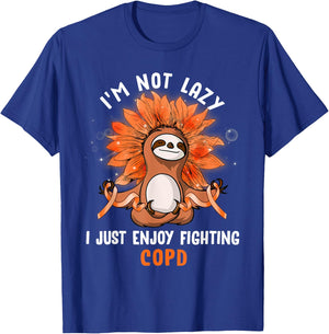 I'm Not Lazy I Just Enjoy Fighting COPD Sloth T-Shirt - T-Shirt | Royal
