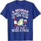 Woman Cannot Survive Wine Alone She Needs Frog T-Shirt - T-Shirt | Royal