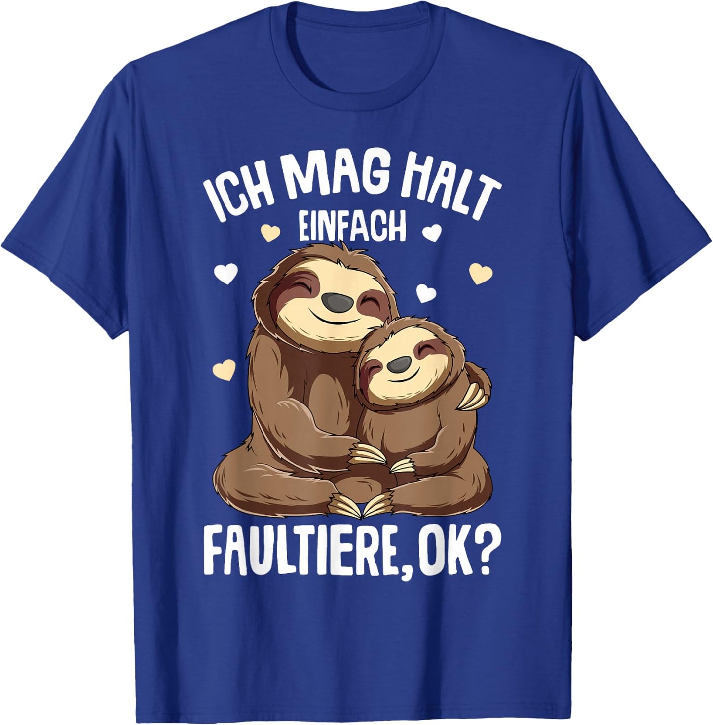 Sloth I Like Hold Sloths Women's Children's Girls , black T-Shirt - T-Shirt | Royal