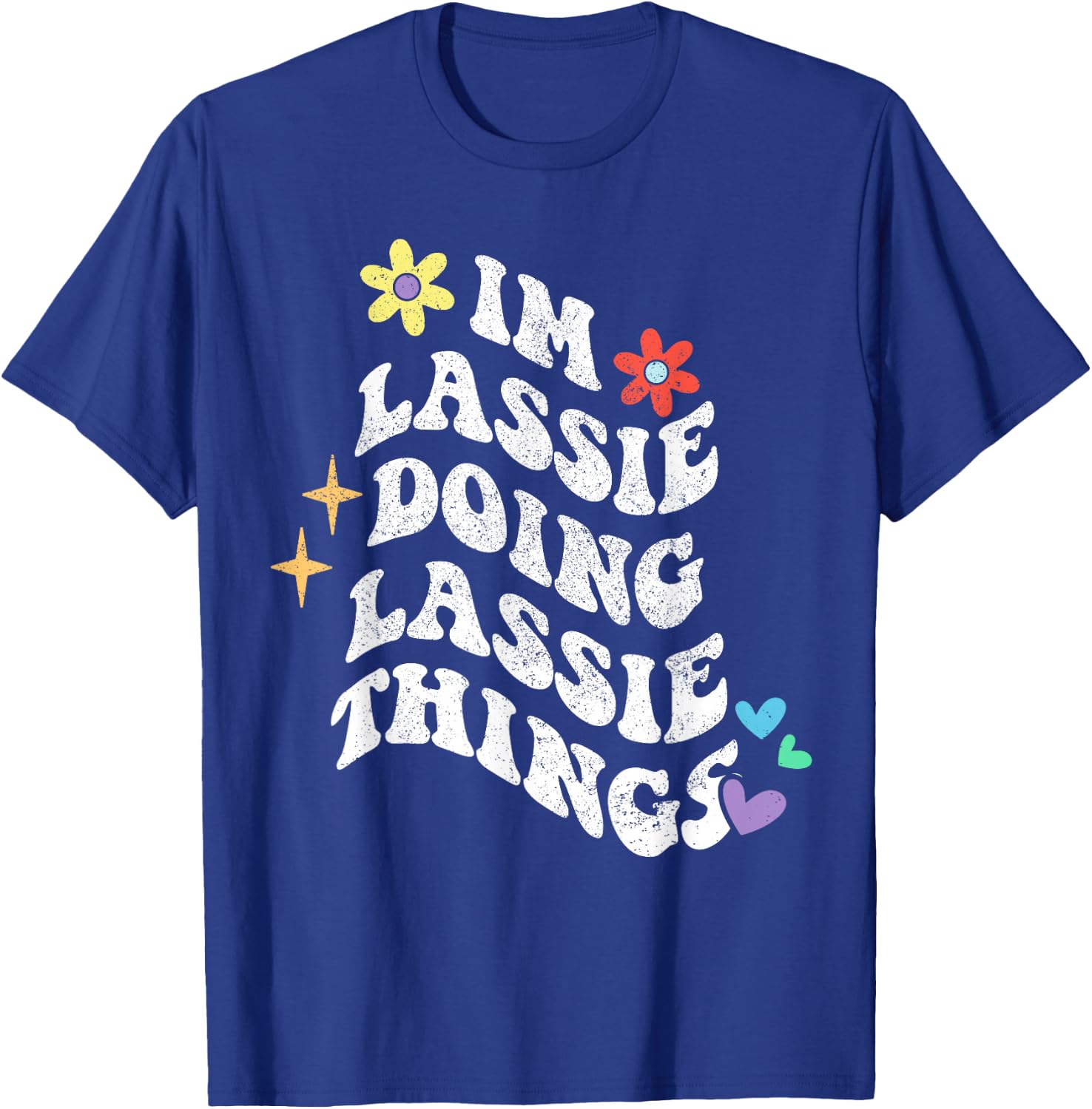 Retro Groovy Im Lassie Doing Lassie Things Funny Mother's T-Shirt - T-Shirt | Royal