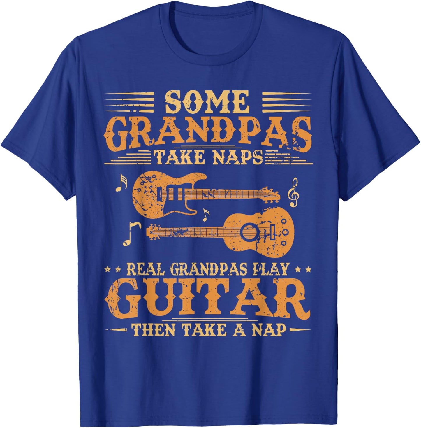 Real Grandpas Play Guitar Then Take Nap Funny Guitarist T-Shirt - T-Shirt | Royal
