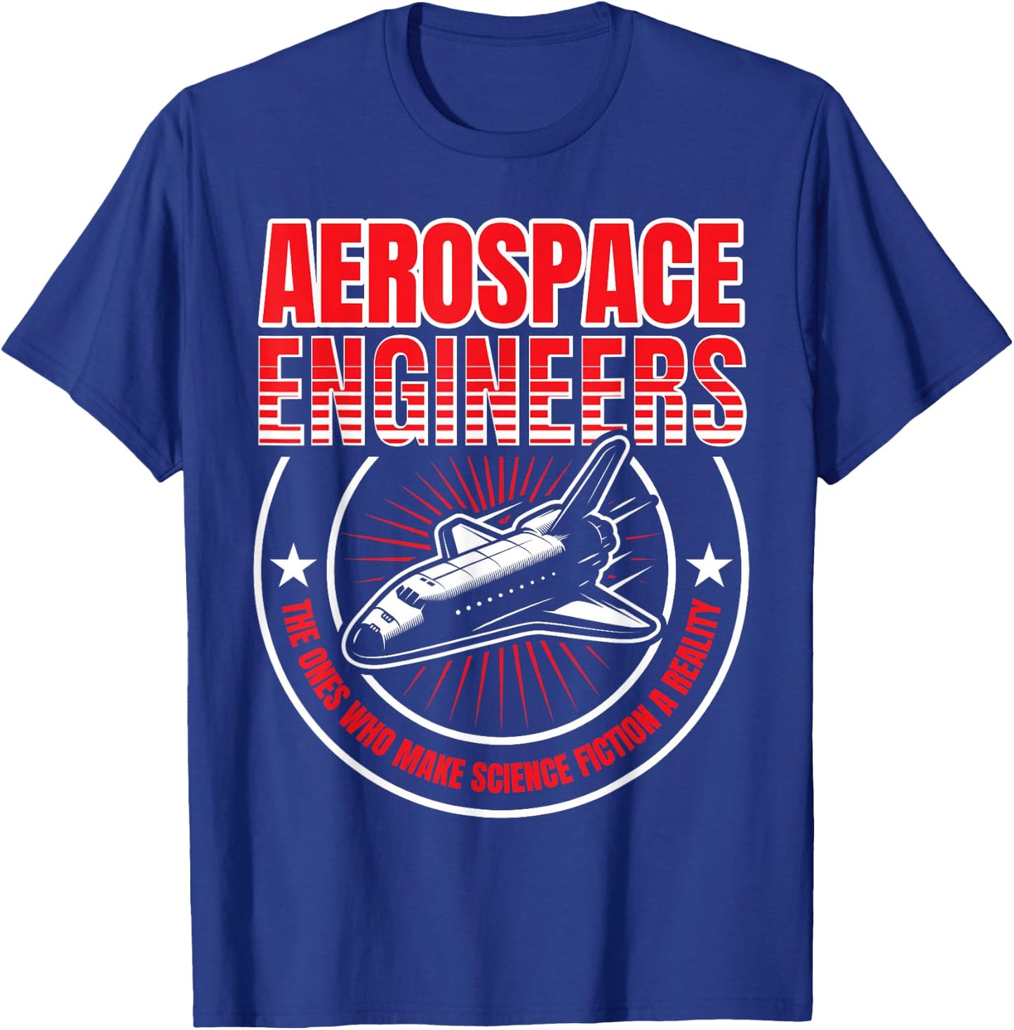 Aerospace Engineers Funny Rocket Scientist Space T-Shirt - T-Shirt | Royal