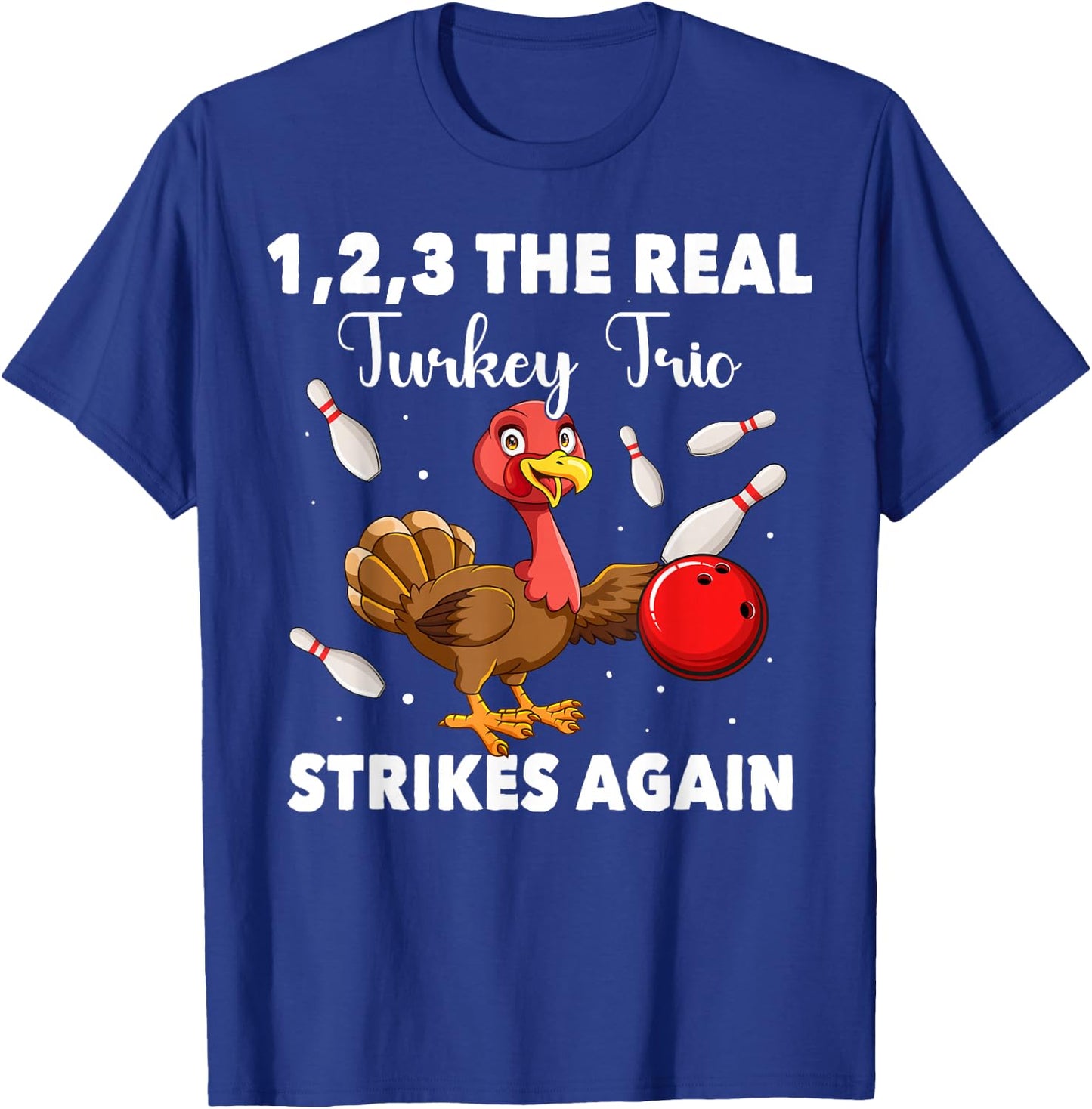 Thanksgiving Bowling Player Bowler Turkey Bowling T-Shirt - T-Shirt | Royal