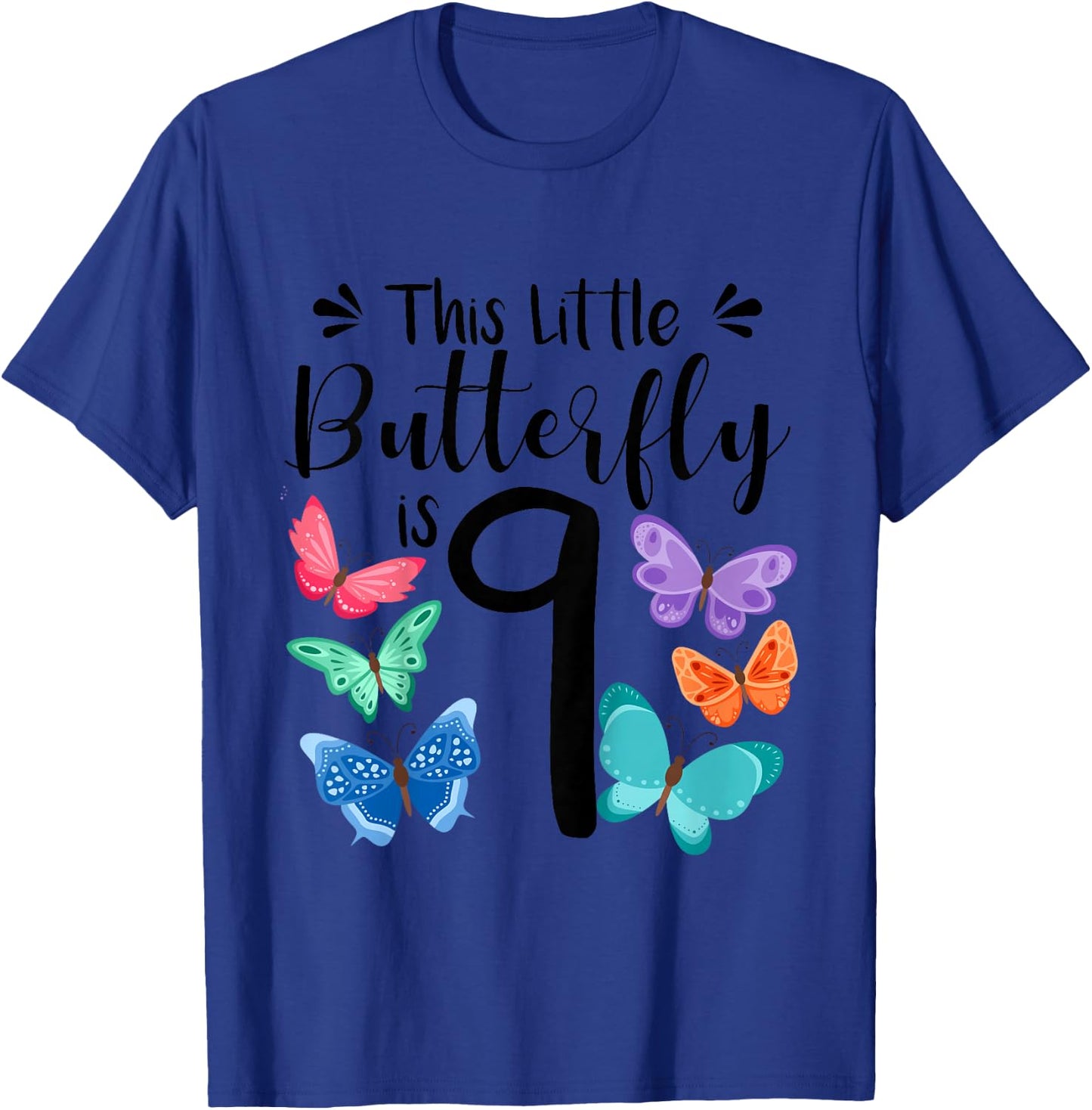 9 Year Old Butterfly Birthday Girls 9th Girl Party Gift T-Shirt - T-Shirt | Royal