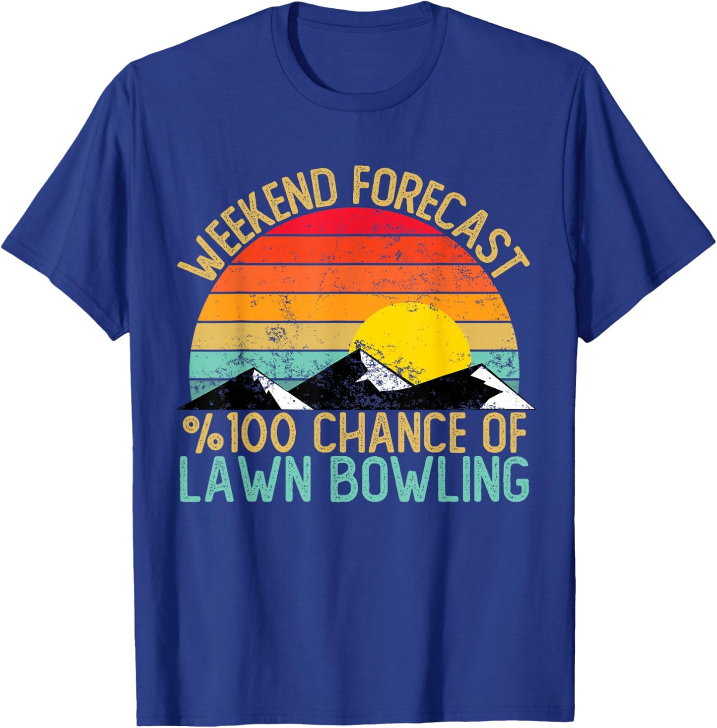 Weekend Forecast Lawn Bowling Shirts Funny Retro T-Shirt - T-Shirt | Royal