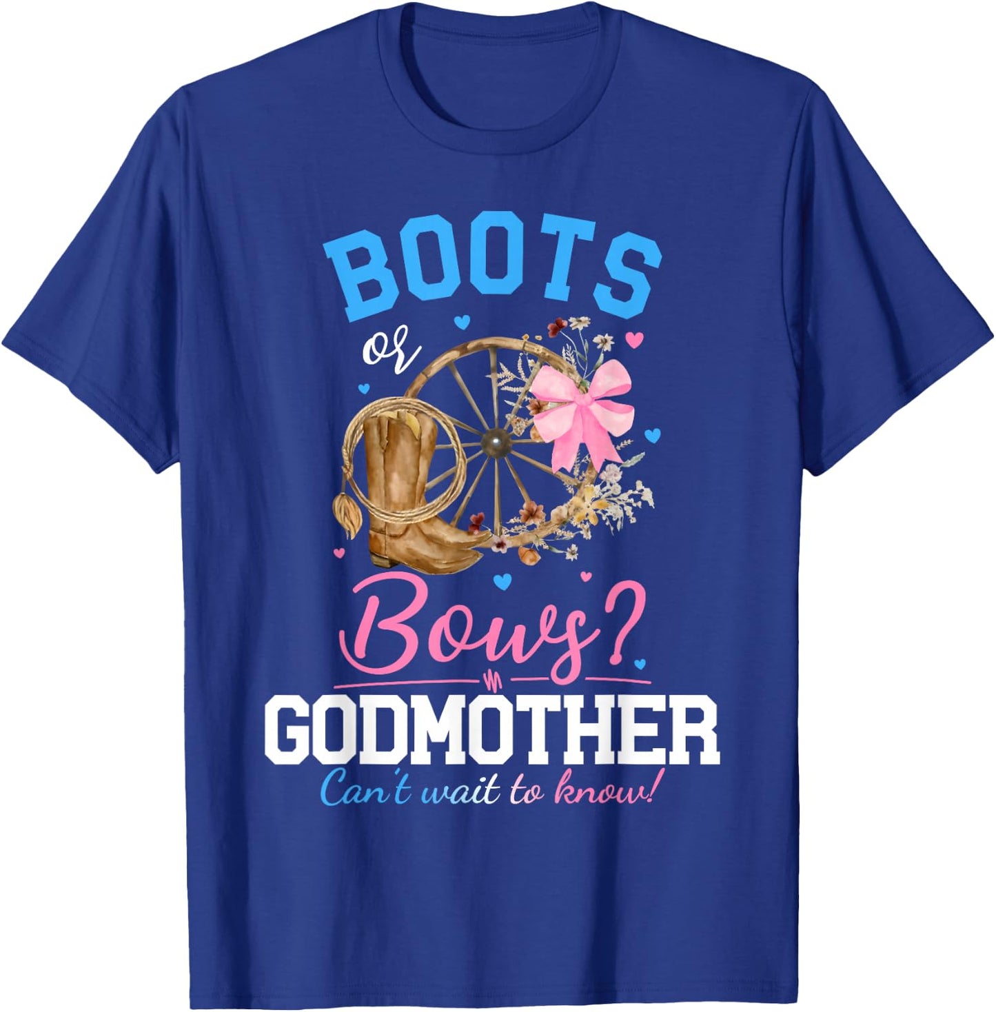 Boots or Bows Gender Reveal Party Announcement Godmother T-Shirt - T-Shirt | Royal
