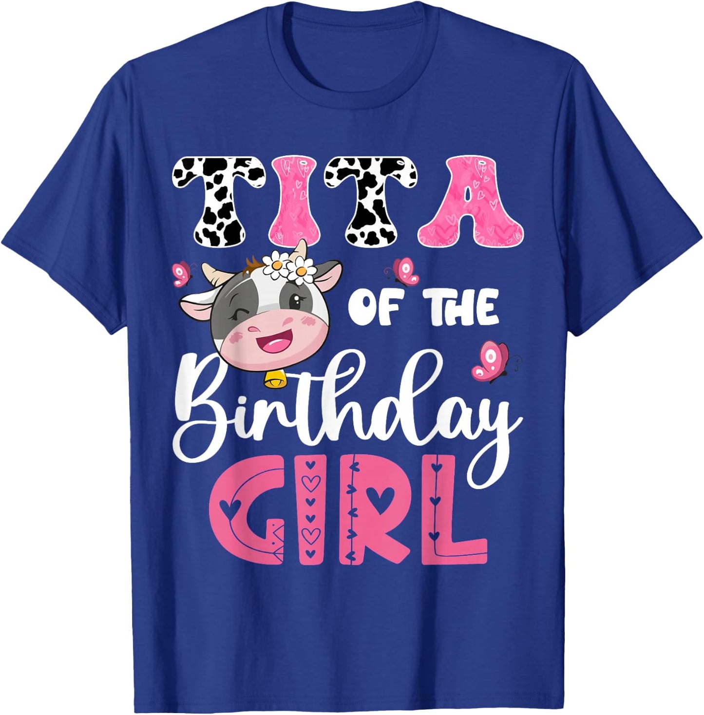 Tita Of The Birthday Girl Farm Cow 1St Birthday Party T-Shirt - T-Shirt | Royal