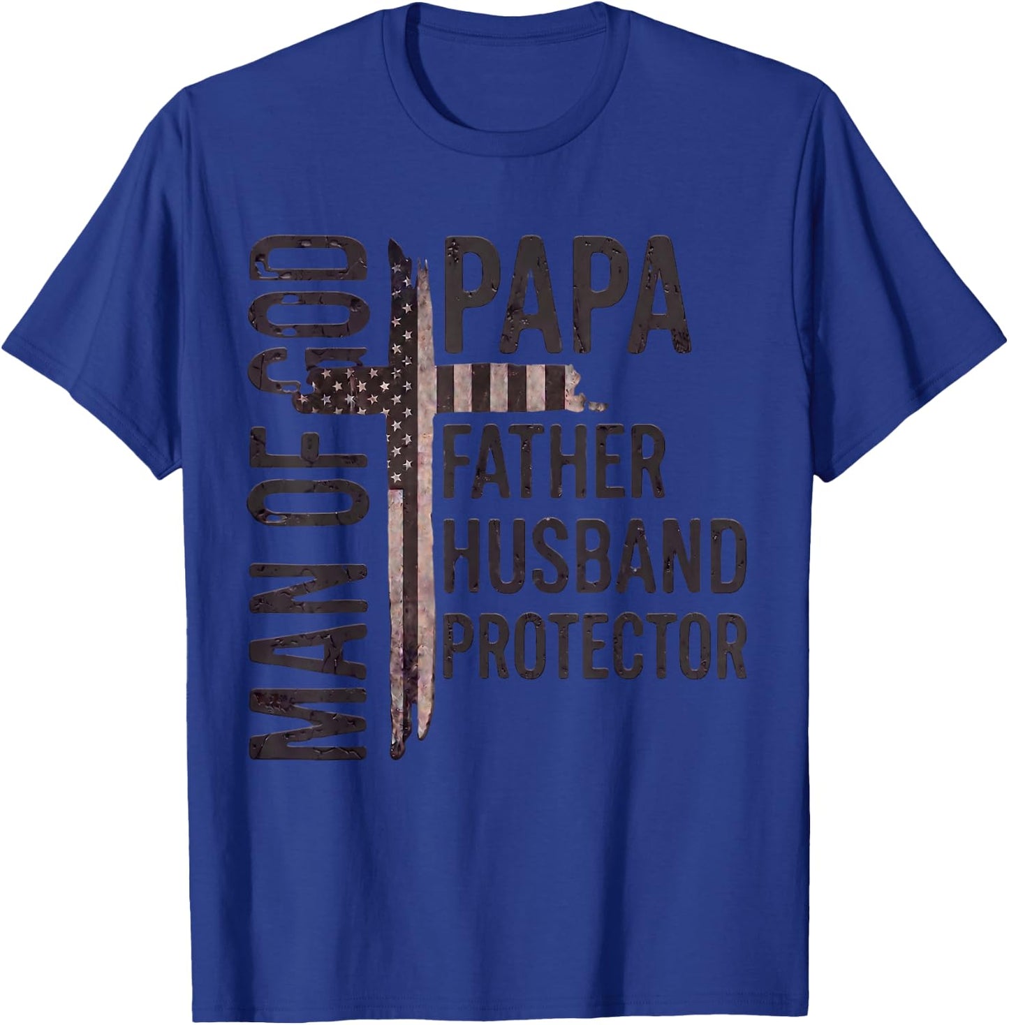 Man of God Papa Father Husband Protector Christian USA Cross T-Shirt - T-Shirt | Royal