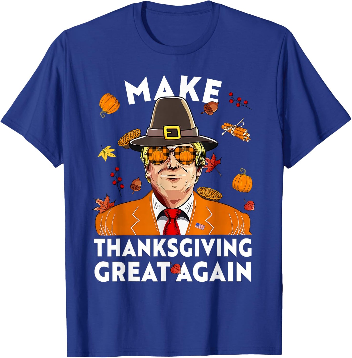 Make Thanksgiving Great Again Funny Trump Autumn Fall Leaves T-Shirt - T-Shirt | Royal