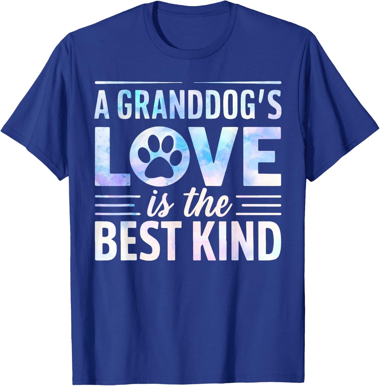 A Granddogs Love is the best kind Dog Grandpa T-Shirt - T-Shirt | Royal