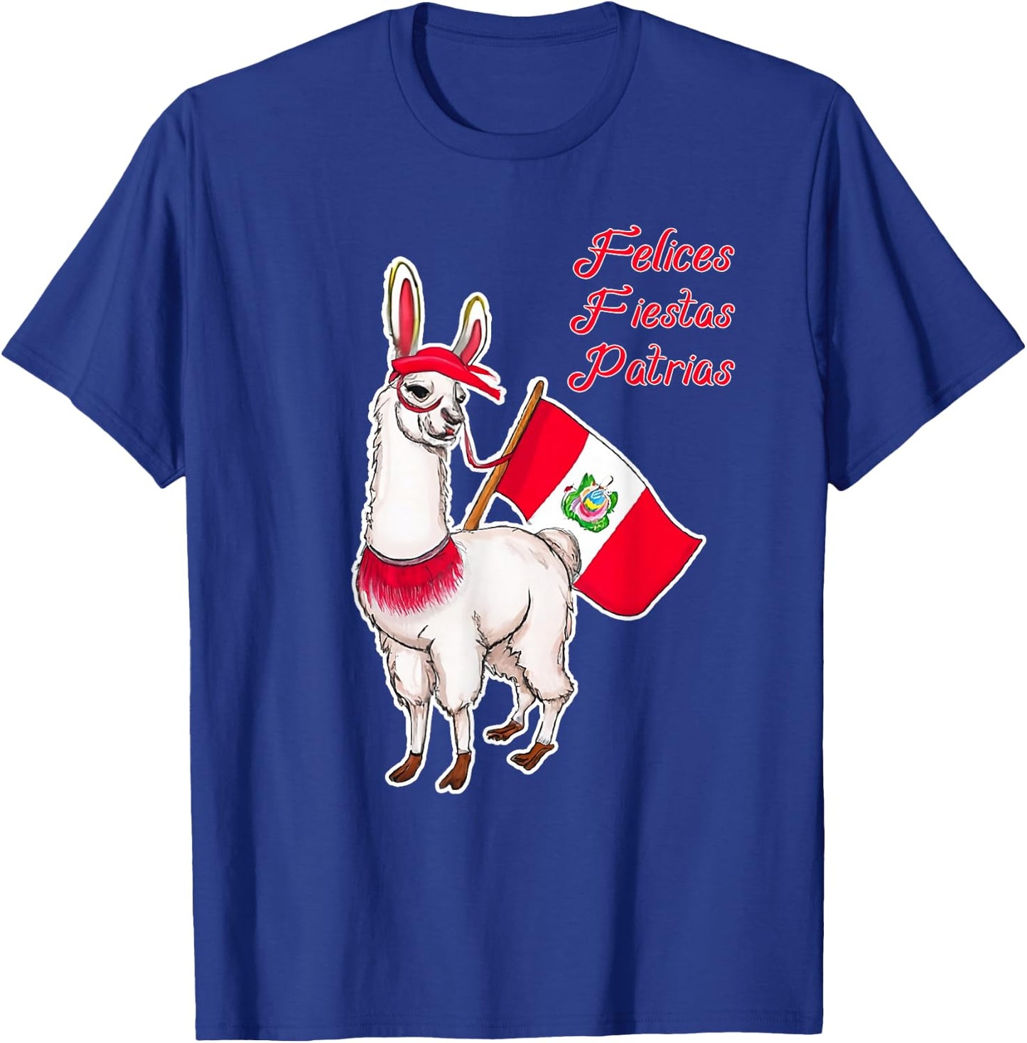Felices Fiestas Patrias Peru Llama T-Shirt - T-Shirt | Royal