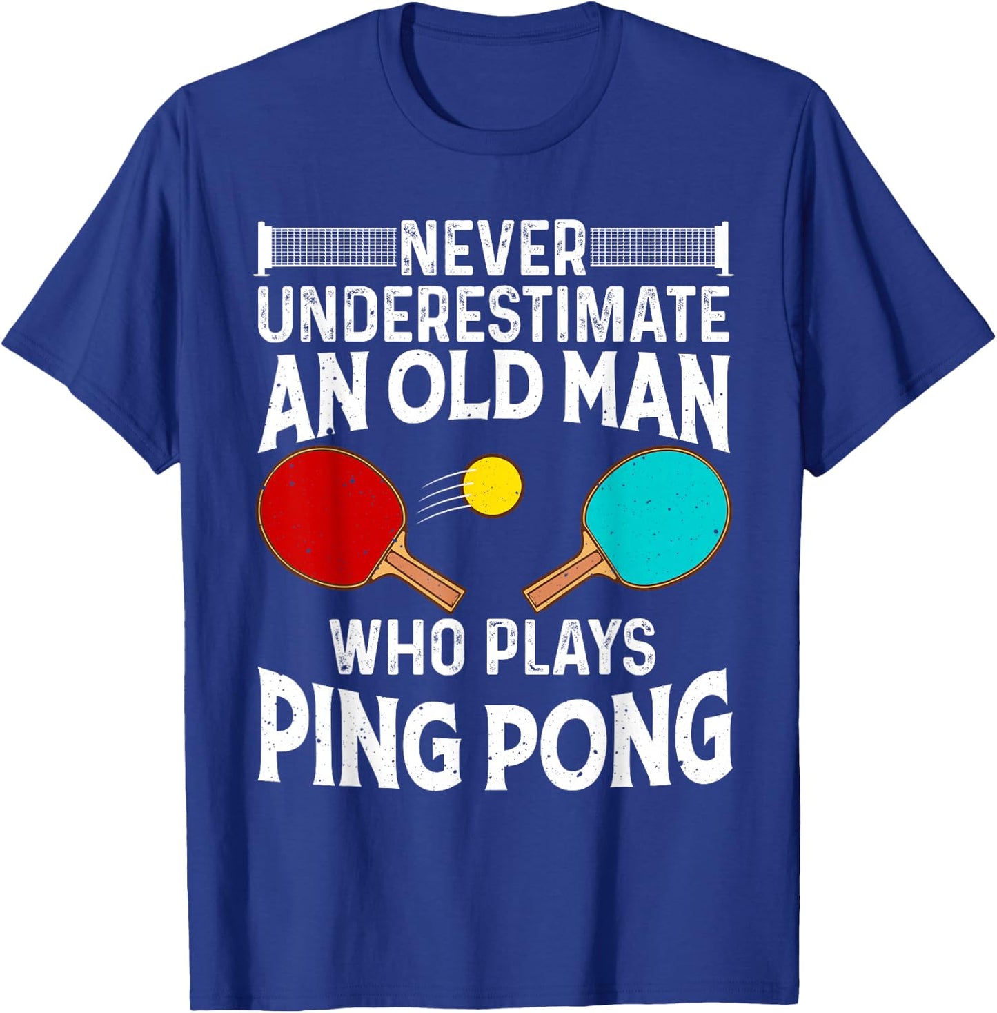 Funny Ping Pong Design Men Dad Grandpa Table Tennis Player T-Shirt - T-Shirt | Royal