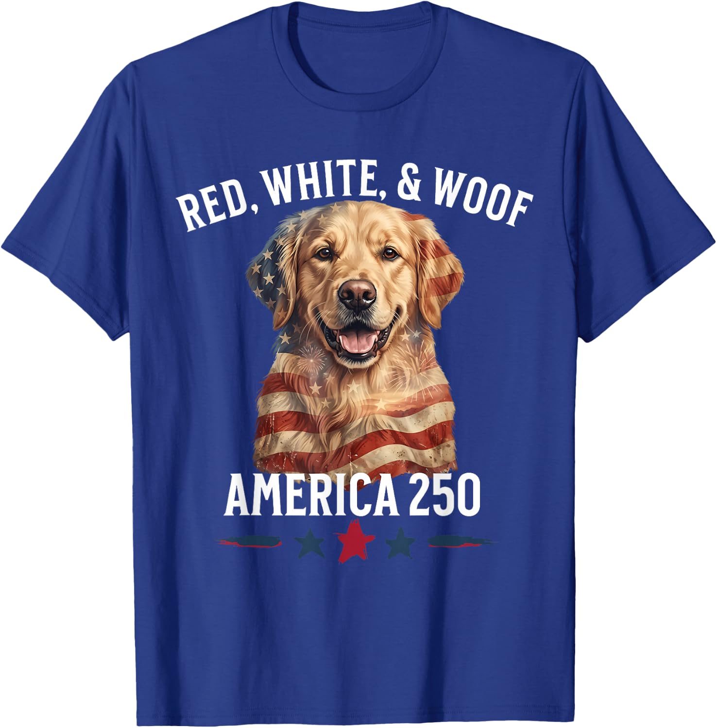 Funny Patriotic Dog Red White & Woof 4th of July Lover T-Shirt - T-Shirt | Royal