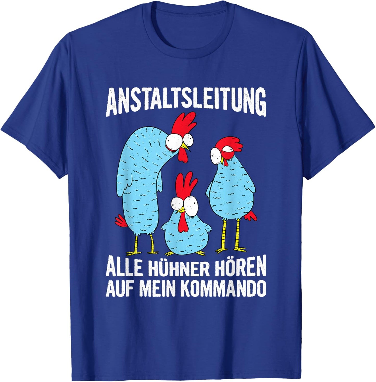 Anstaltleitung Chicken Farmer, Farmer, Chicken, Farm , black, s T-Shirt - T-Shirt | Royal
