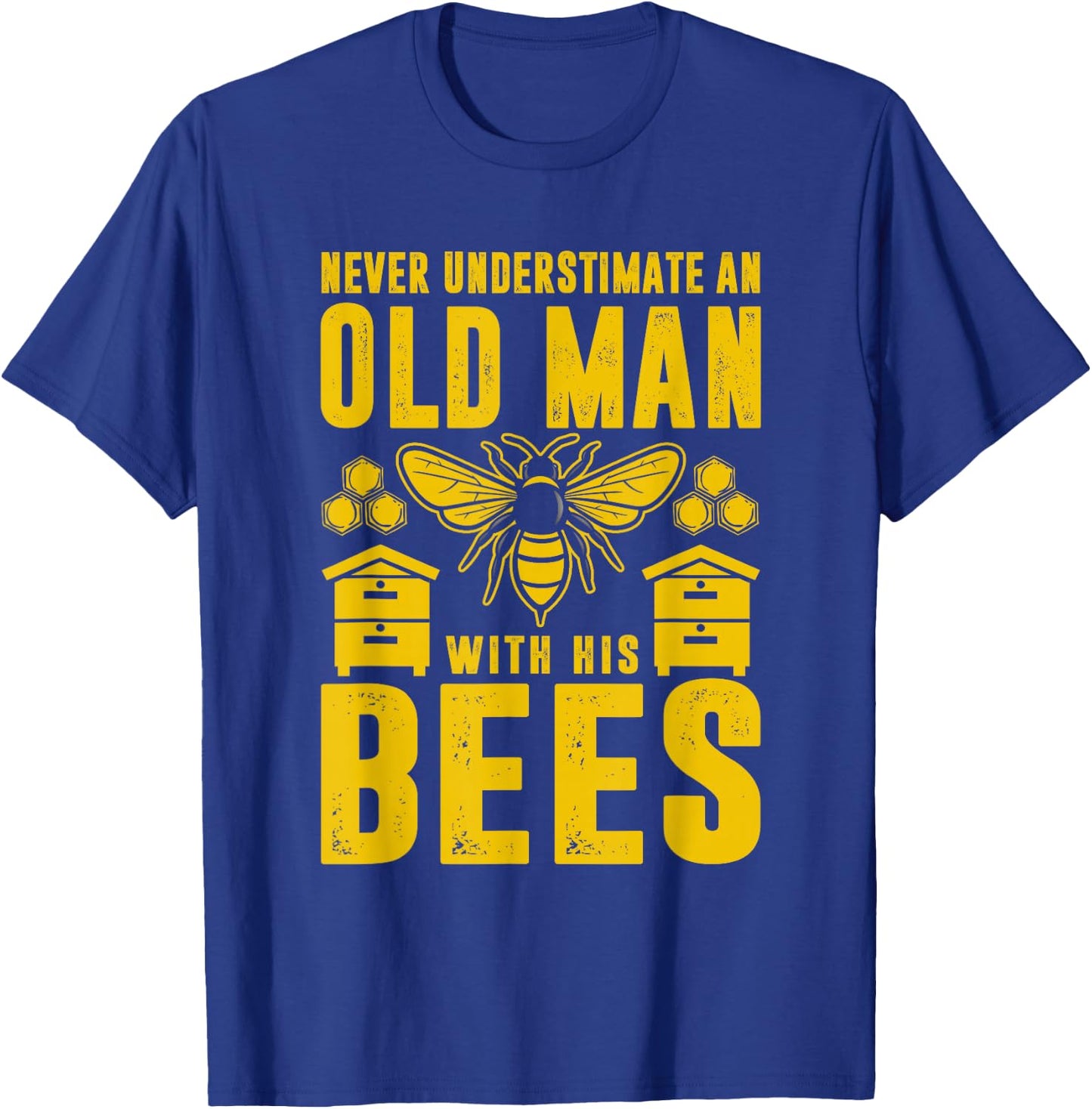 Never Underestimate An Old Man With His Bees Bee Lover T-Shirt - T-Shirt | Royal