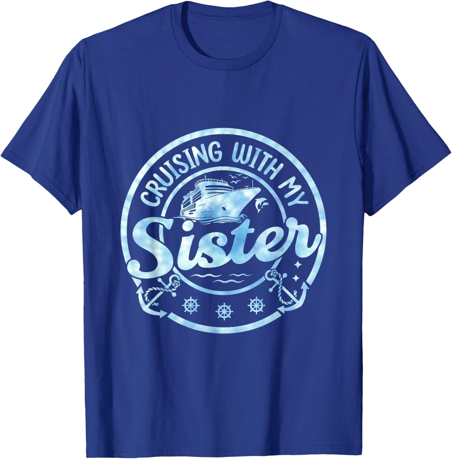 Cruise Vacation Matching Siblings Cruising with My Sister T-Shirt - T-Shirt | Royal