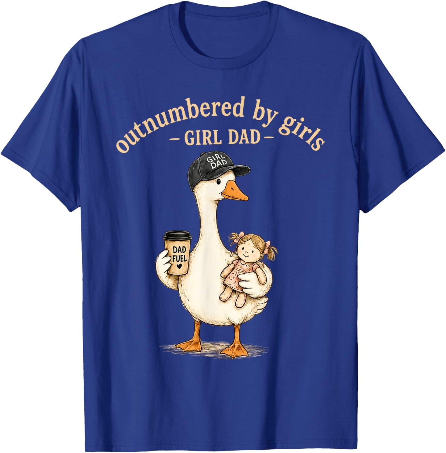 Outnumbered By Girls Girl Dad T-Shirt - T-Shirt | Royal