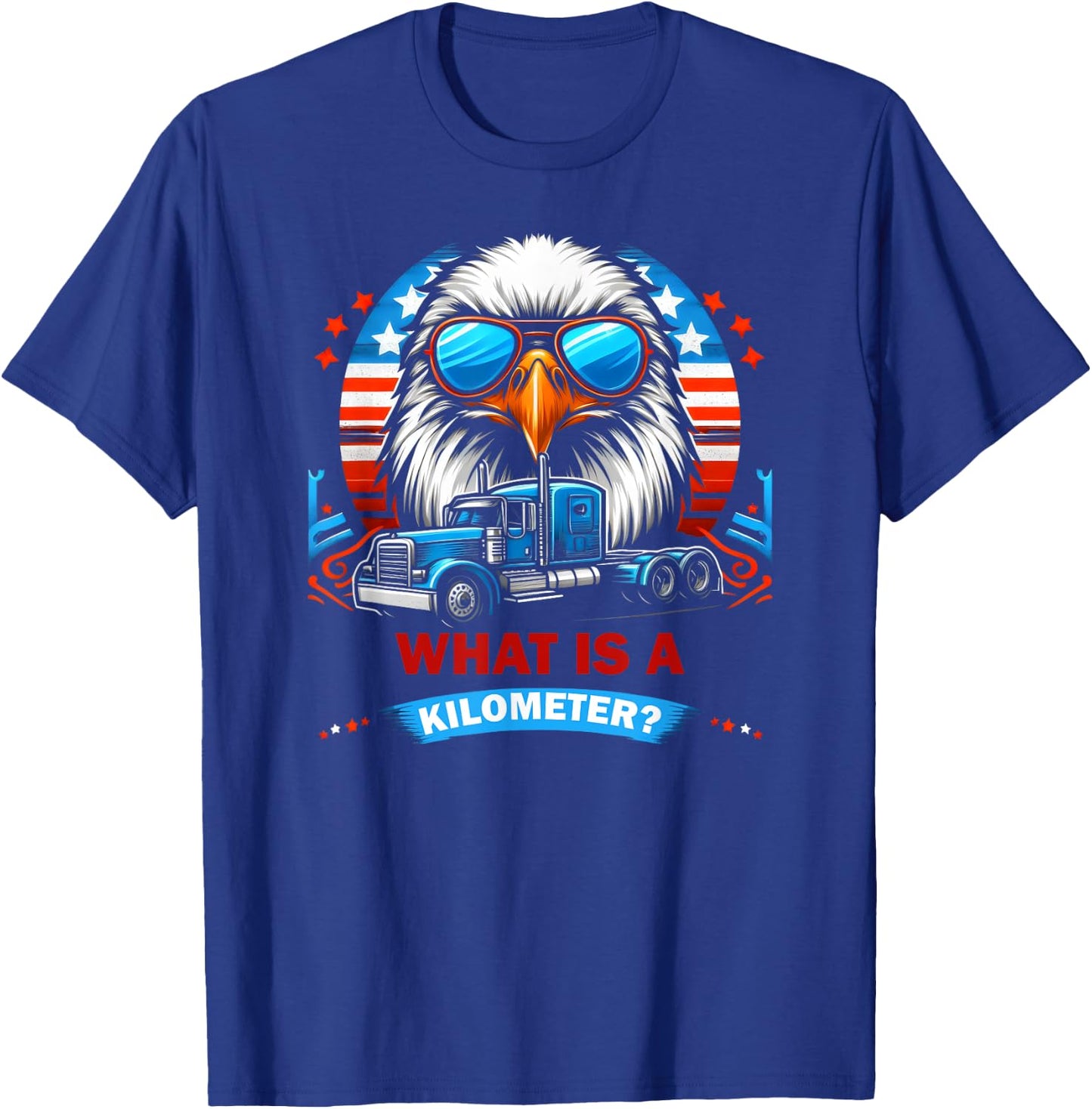 American Pride What is a Kilometer T-Shirt - T-Shirt | Royal