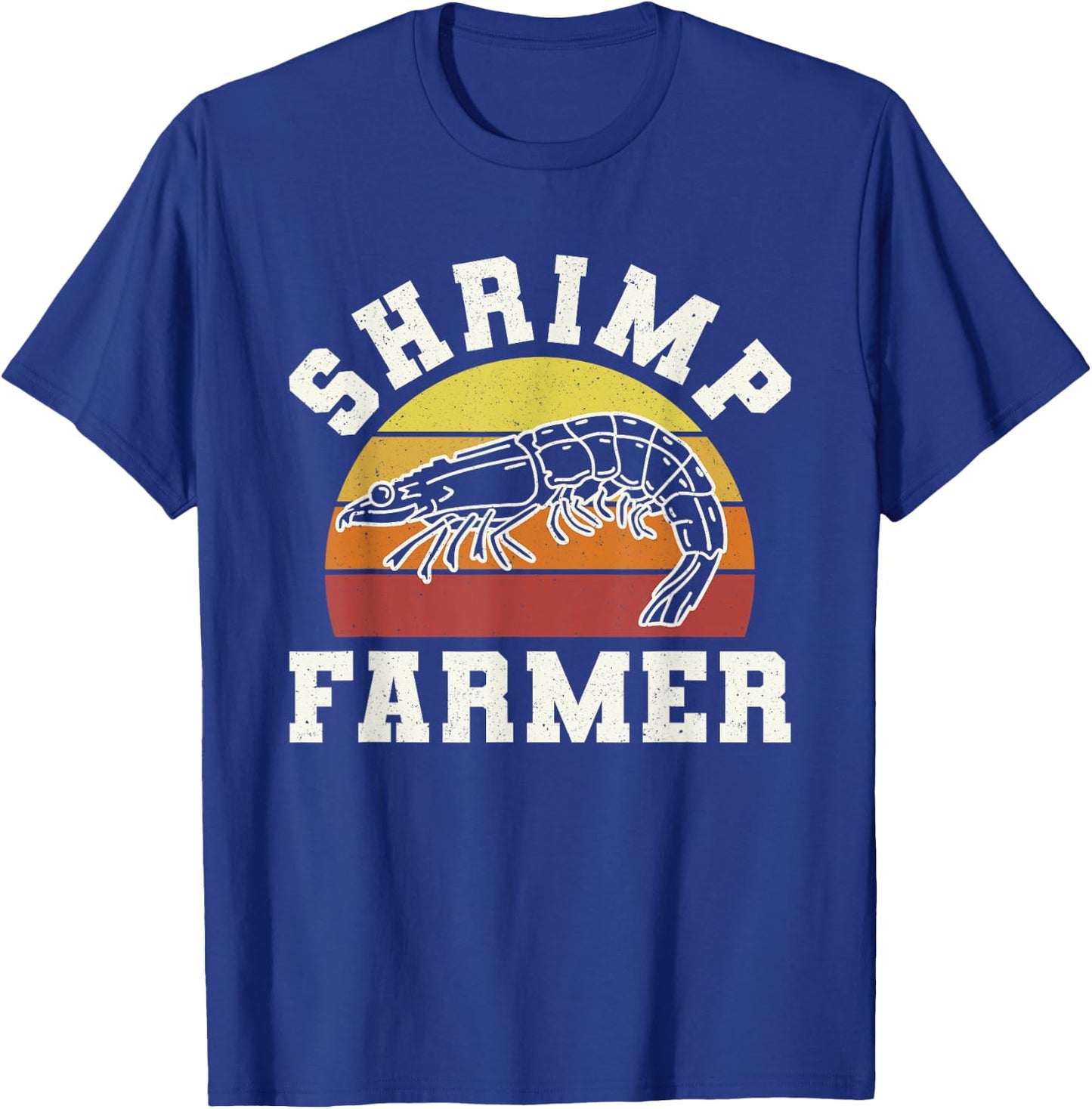 Shrimp Farmer Shrimp Seafood Shellfish T-Shirt - T-Shirt | Royal