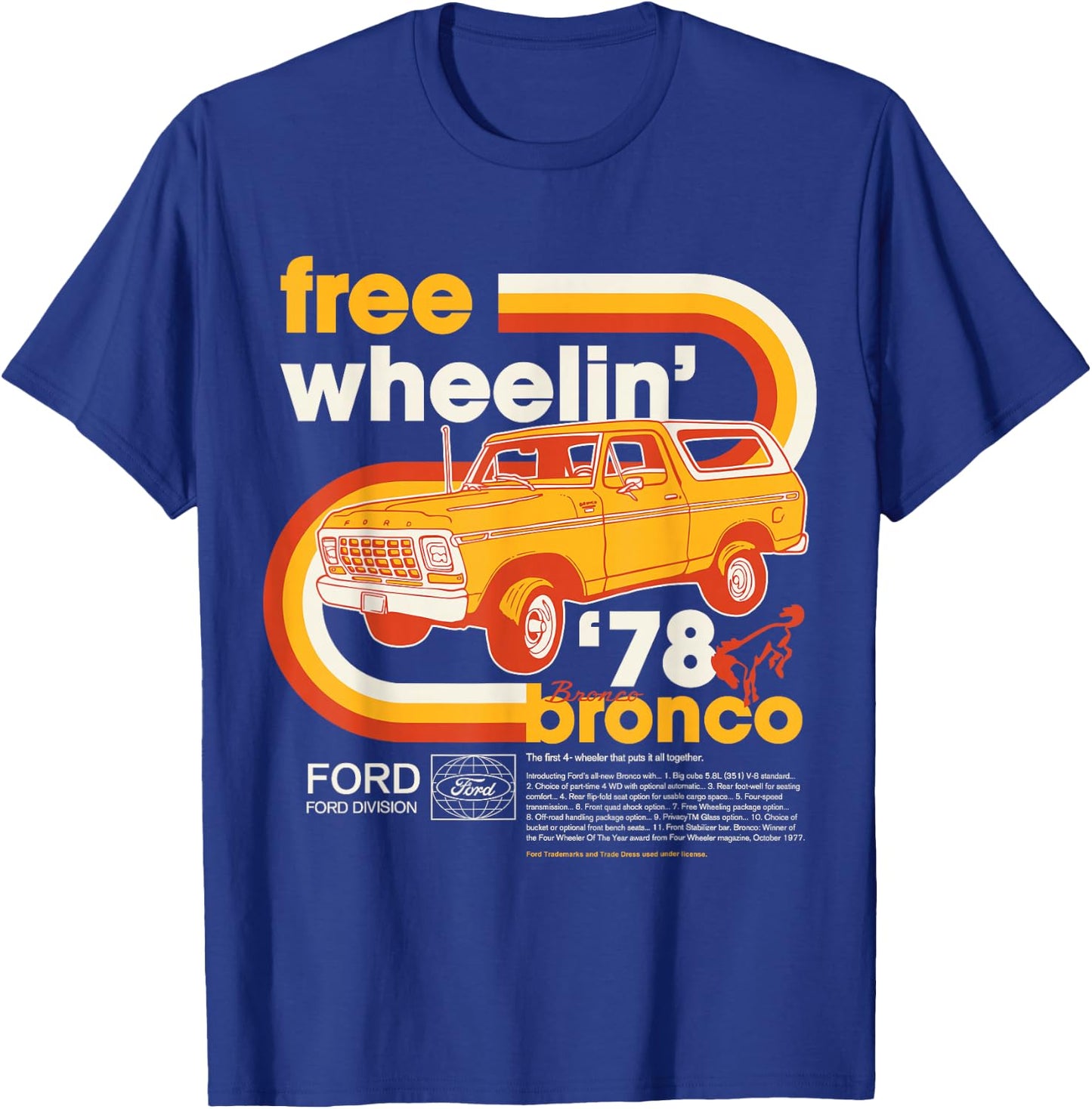 Ford Bronco Free Wheelin' 1978 4 Wheel Division , black T-Shirt - T-Shirt | Royal