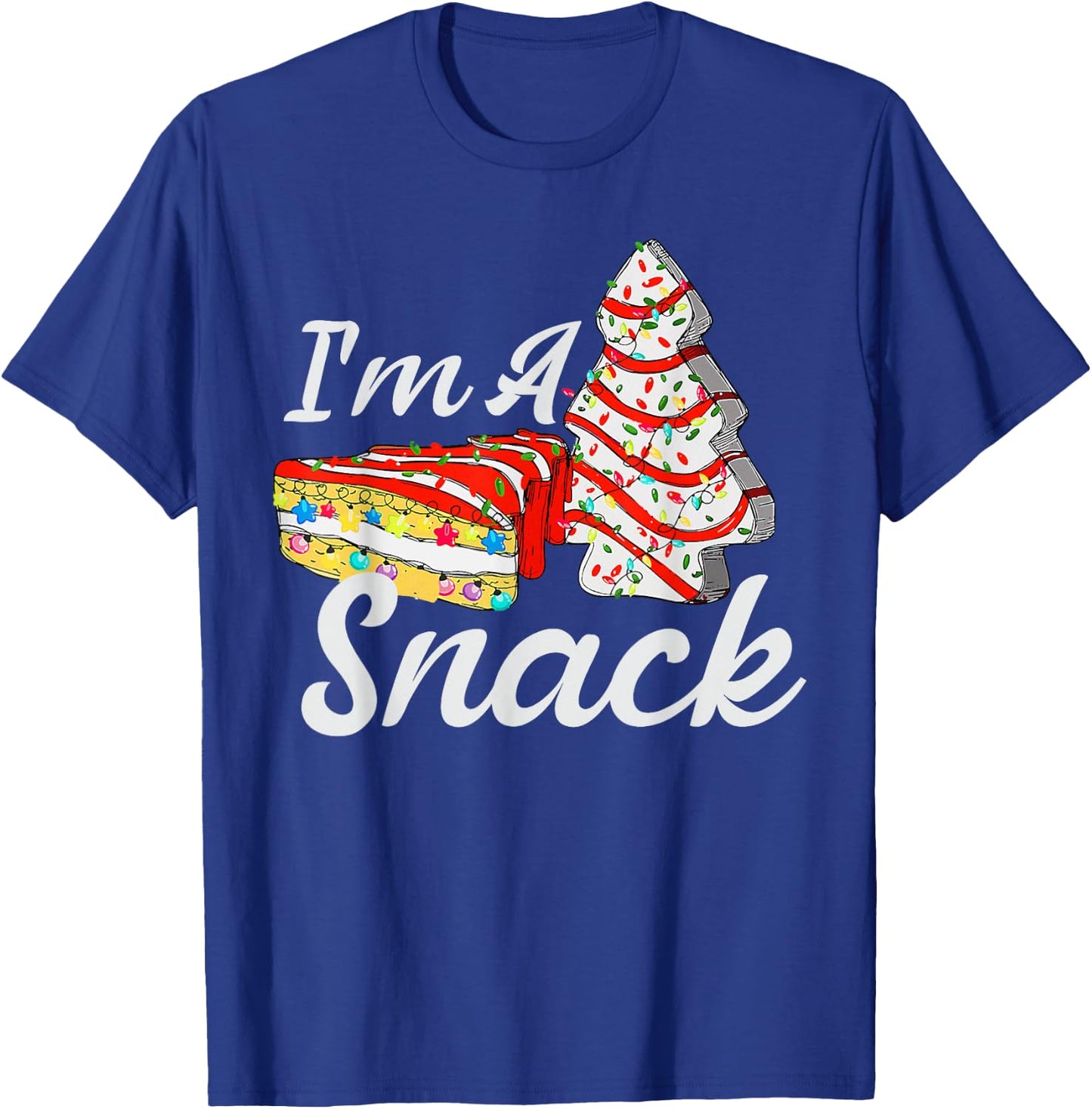 I'm A Snack Christmas Tree Cake Christmas Pajama Holiday Pun T-Shirt - T-Shirt | Royal