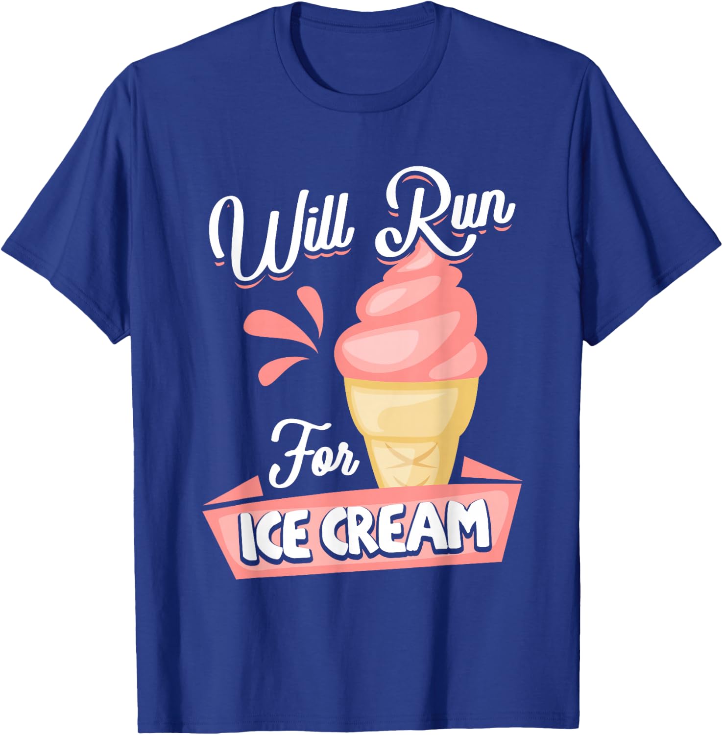 Will Run For Ice Cream Shirt Gift Runners T-Shirt - T-Shirt | Royal