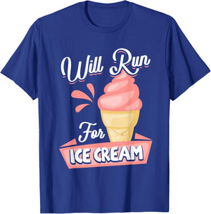 Will Run For Ice Cream Shirt Gift Runners T-Shirt - T-Shirt | Royal