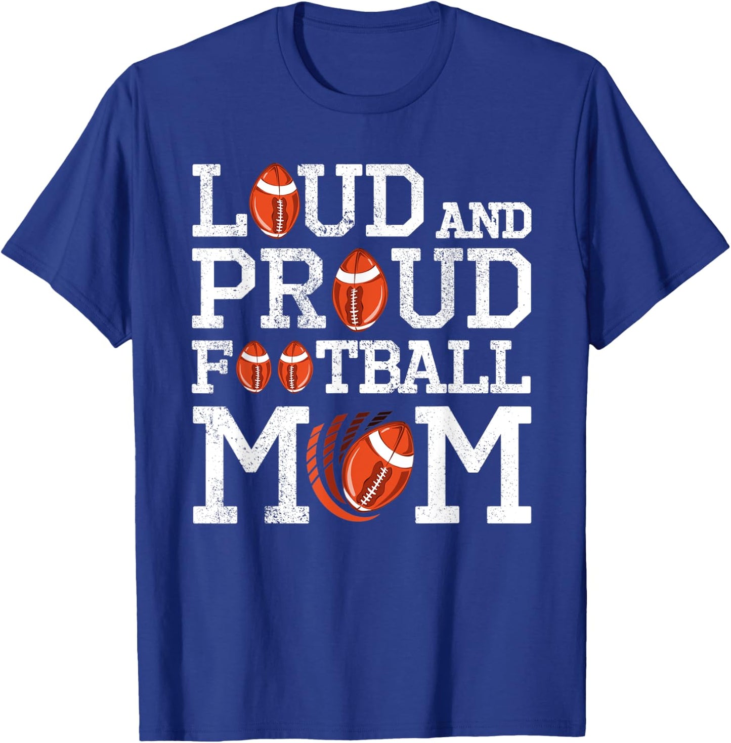 Loud And Proud Football Mom Game Season Vintage Football T-Shirt - T-Shirt | Royal