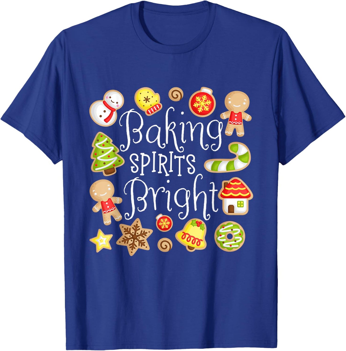 Baking Spirits Bright Christmas Gingerbread Lover Xmas Party T-Shirt - T-Shirt | Royal