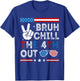 Funny Bruh Chill Fourth Out 4th July Patriotic Men Women Kid T-Shirt - T-Shirt | Royal