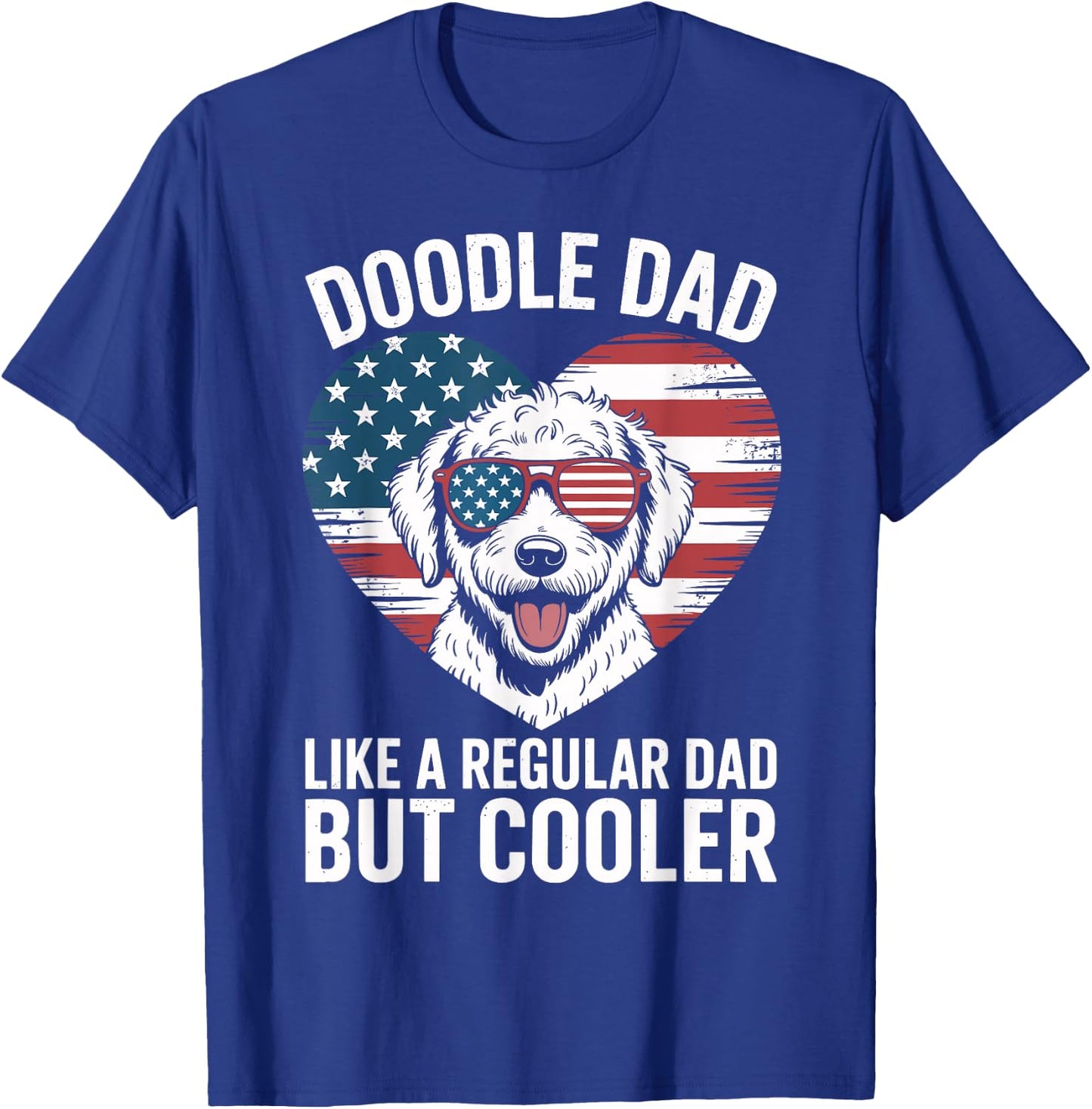 Goldendoodle Regular Dad But Cooler American Flag Heart T-Shirt - T-Shirt | Royal