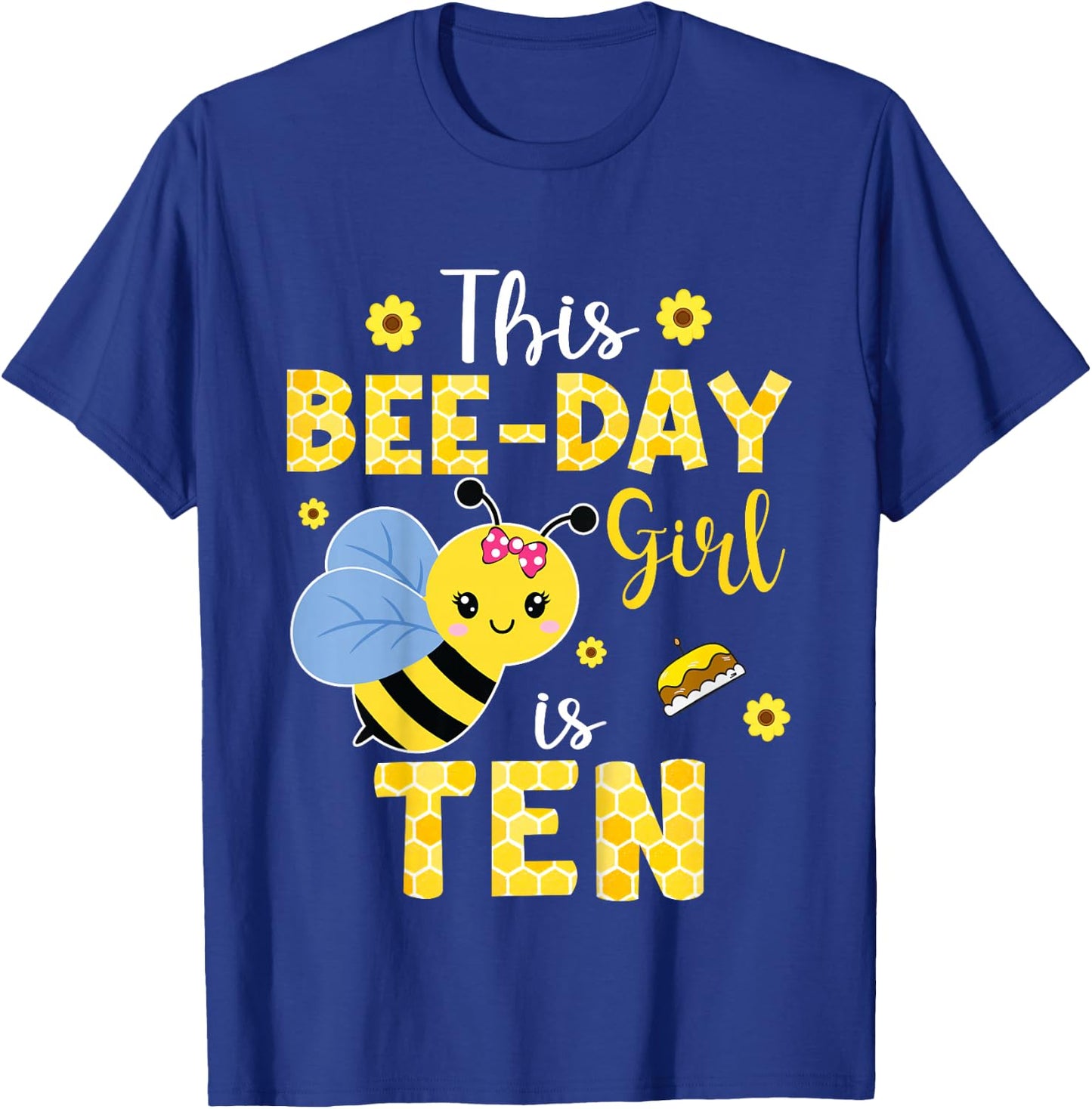 This Bee-Day Girl Is Ten 10 Years Old 10th Birthday Kids T-Shirt - T-Shirt | Royal