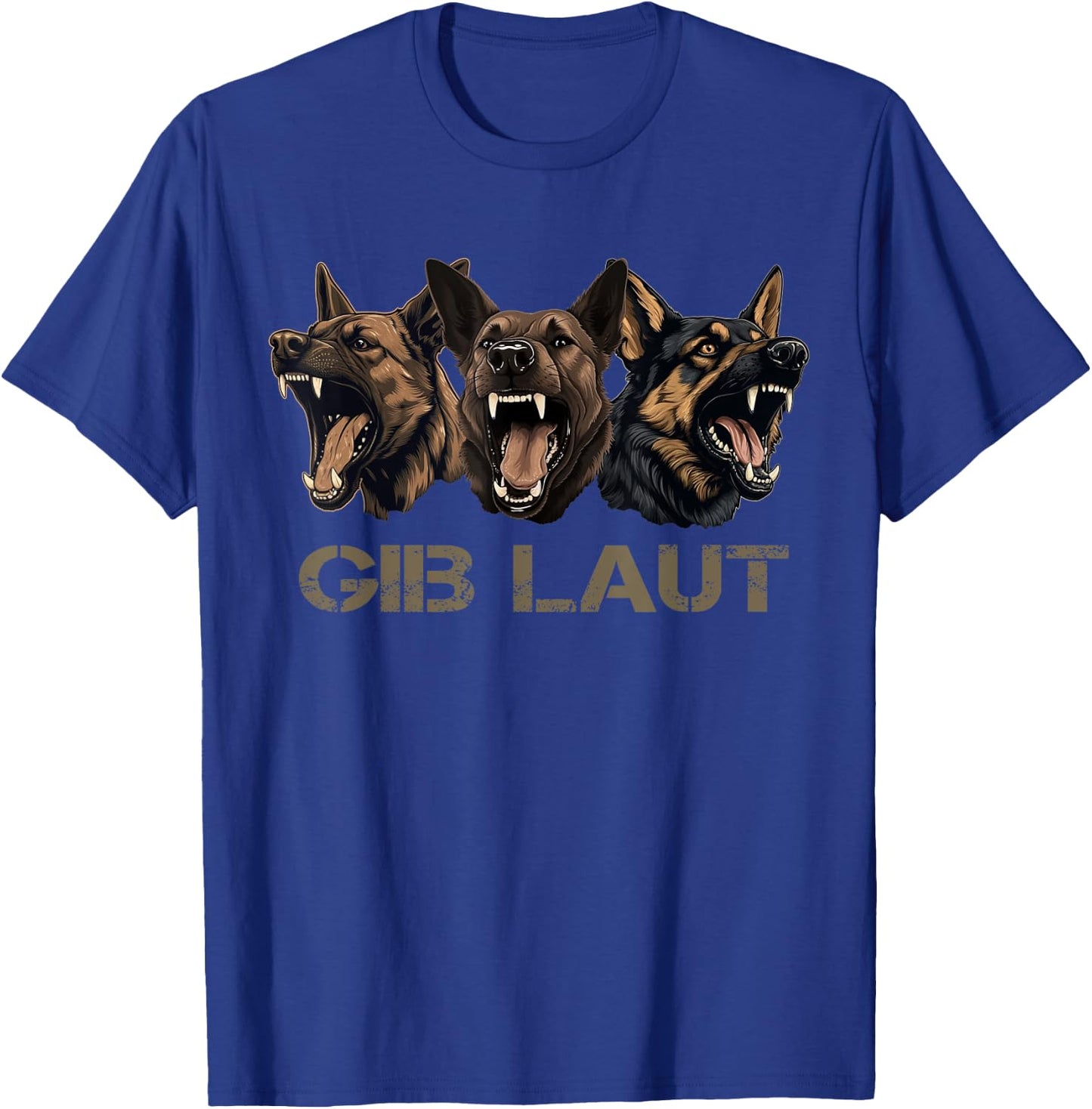 Gib Laut Working Dog Malinois German Shepherd Dog Bite Bark T-Shirt - T-Shirt | Royal