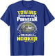 Towing Saved Me from Being A Pornstar Now I'm Just A Hooker T-Shirt - T-Shirt | Royal