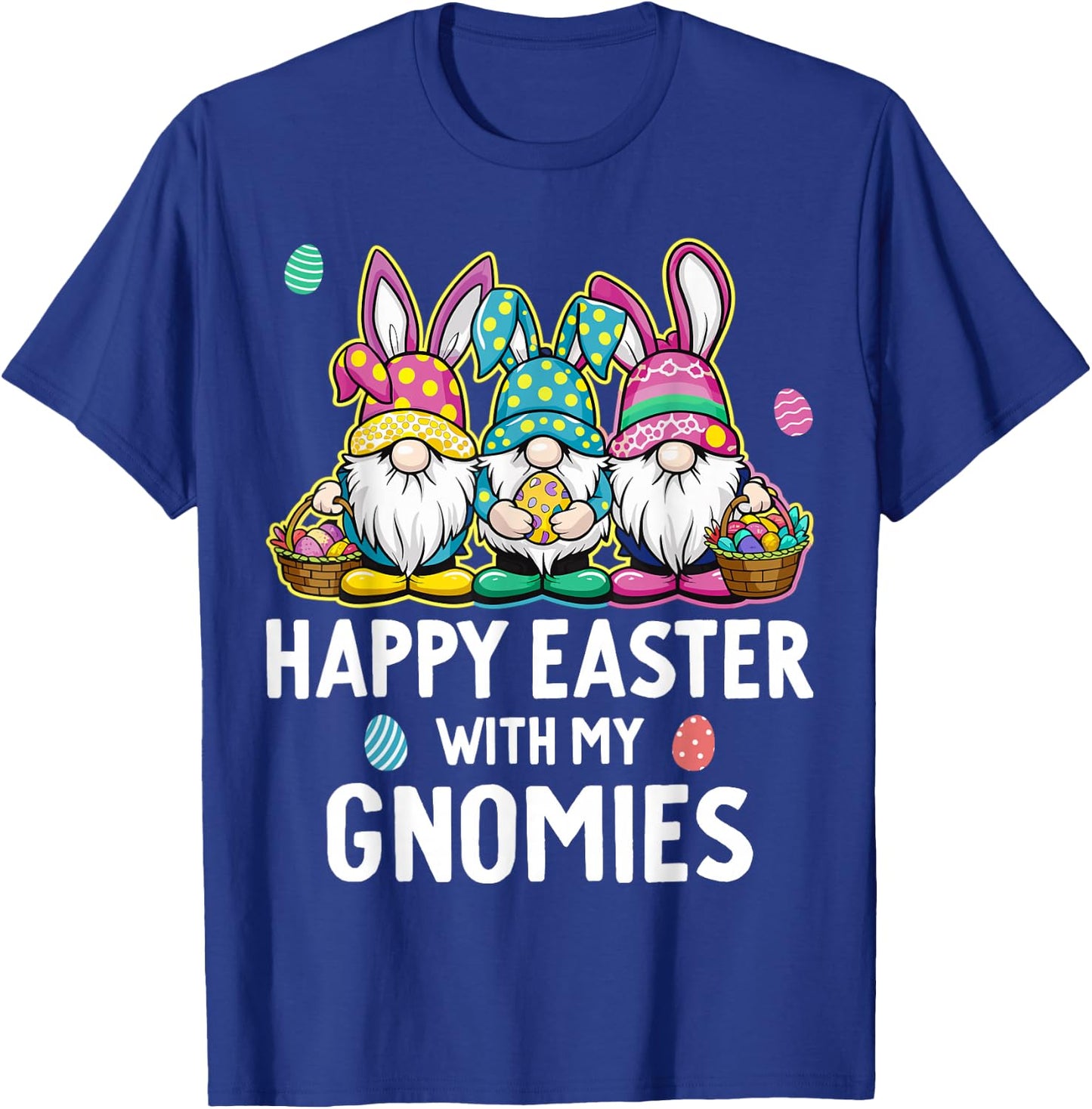 Happy Easter With My Gnomies Girls Kids Women Easter Gnome T-Shirt - T-Shirt | Royal
