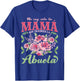 Abuela No Soy Solo La Mamá Abuela Día De La Madre T-Shirt - T-Shirt | Royal