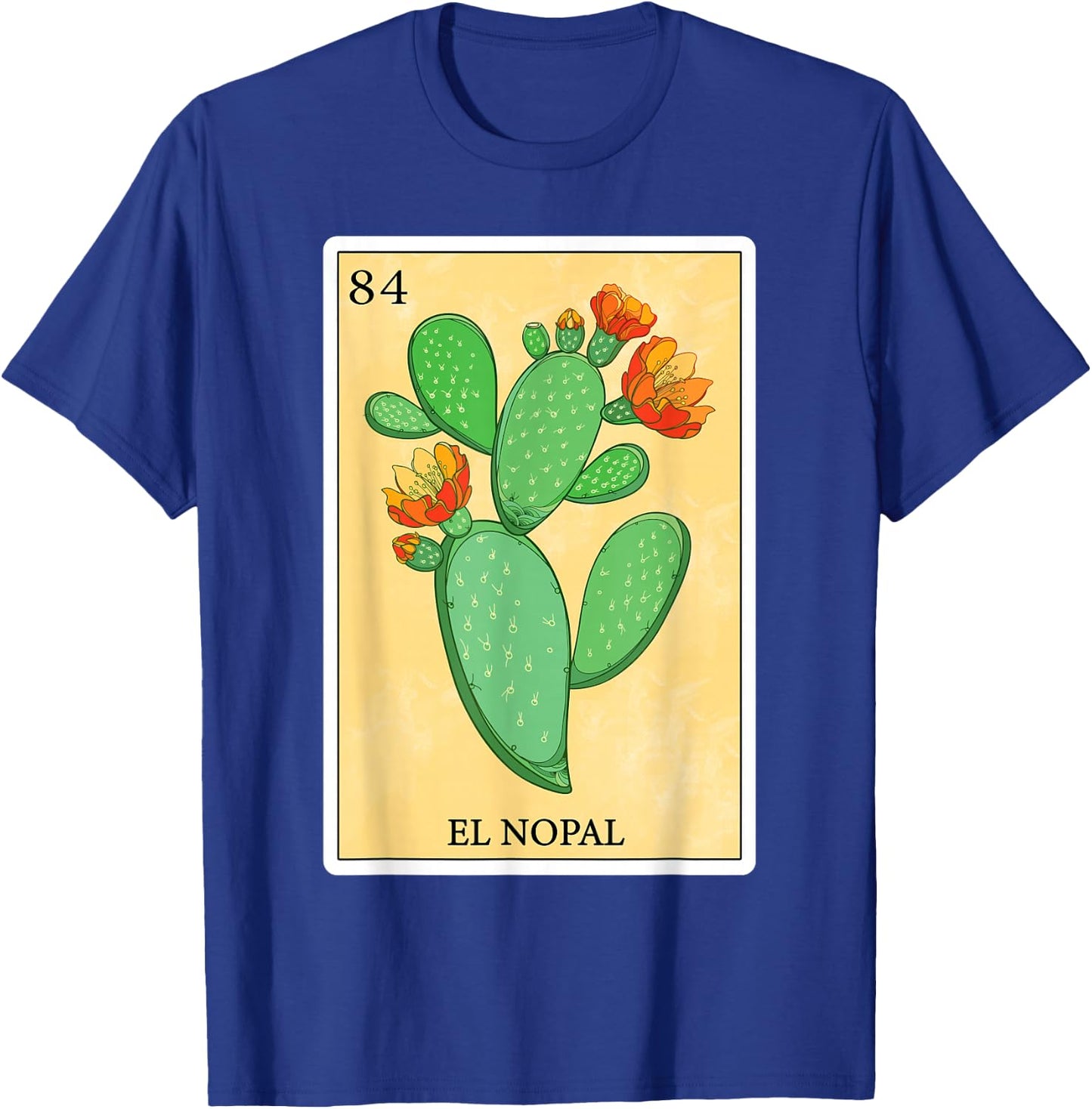 Funny Spanish-Mexican Bingo Gifts - El Nopal T-Shirt - T-Shirt | Royal